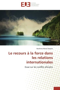 Le recours à la force dans les relations internationales