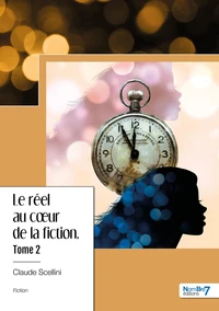 Le réel au coeur de la fiction