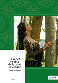 Le reflet insolite de la robe emeraude