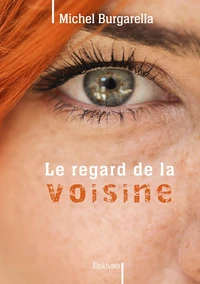 Le regard de la voisine