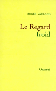 Le regard froid