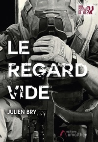 Julien Bry - Le regard vide.