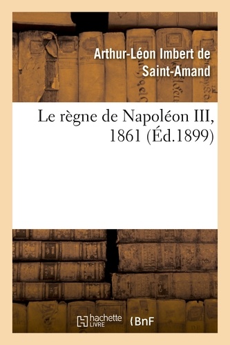 Le règne de Napoléon III, 1861