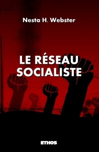 Nesta Webster - Le Réseau socialiste.