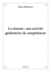 Le résumé : une activité génératrice de compétences