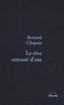 Bernard Chapuis - Le rêve entouré d'eau.