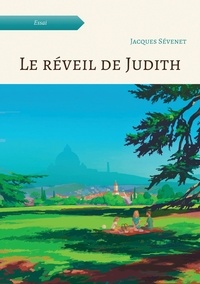 Jacques Sévenet - Le réveil de Judith.