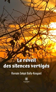 Le réveil des silences vertigés