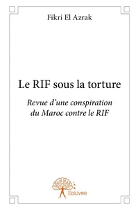 Le RIF sous la torture