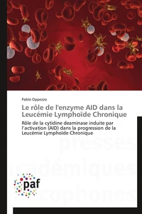 Le rôle de l'enzyme aid dans la leucémie lymphoïde chronique