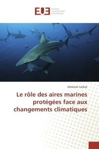 Le role des aires marines protegees face aux changements climatiques