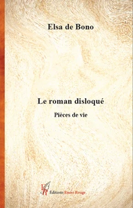 Le roman disloqué
