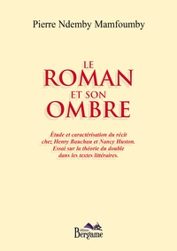 Pierre Ndemby Mamfoumby - Le roman et son ombre.