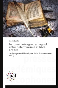  Duarte-s - Le roman néo-grec espagnol: entre déterminisme et libre arbitre.