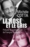 Michèle Cotta - Le rose et le gris - Prélude au quinquénat de François Hollande.