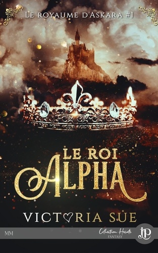 Le royaume d'Askara Tome 1 Le roi Alpha