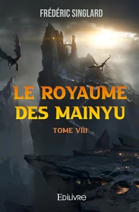 Le royaume de Mainyu - Tome 8