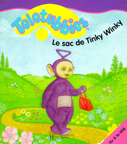  Hachette - Le sac de Tinky Winky.