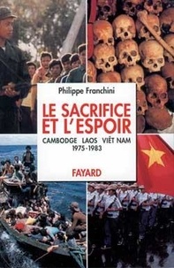 Philippe Franchini - Le sacrifice et l'espoir - Le sacrifice et l'espoir.