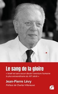 Jean-Pierre Lévy - Le sang de la gloire.