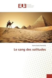 Le sang des solitudes