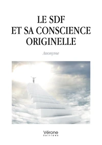 Le SDF et sa conscience originelle