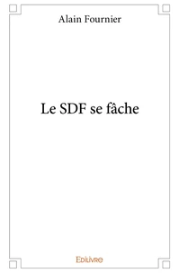 Le SDF se fâche