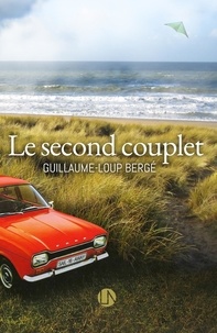 Guillaume-Loup Bergé - Le Second Couplet.