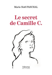 Marie-Noël Paschal - Le secret de Camille C..