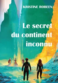 Le secret du continent inconnu
