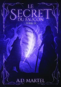 Le secret du faucon Tome 3