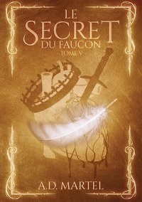 Le secret du faucon Tome 5