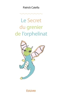 Le secret du grenier de l'orphelinat