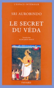  Sri Aurobindo - Le secret du véda.