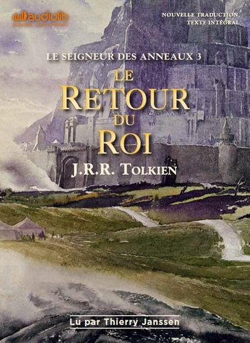 Le Seigneur des Anneaux Tome 3 Le retour du roi -  avec 2 CD audio MP3