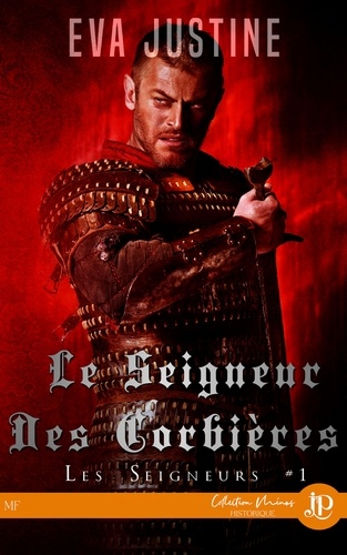 Le seigneur des Corbières. Les seigneurs, Volume 1