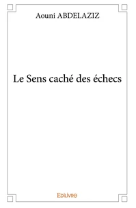 Le sens caché des échecs