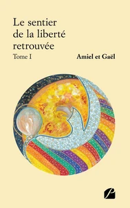 Le sentier de la liberté retrouvée
