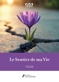 Le sentier de ma vie