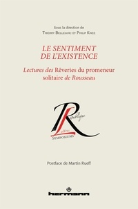 Thierry Belleguic et Philip Knee - Le sentiment de l'existence - Lectures des Rêveries du promeneur solitaire de Rousseau.
