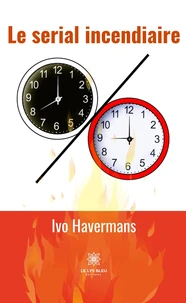 Le serial incendiaire
