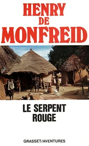 Le serpent rouge ou la dernière mission de Karembo