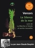  Vercors - Le Silence de la mer - Suivi de La Marche à l'étoile et autre nouvelles. 1 CD audio
