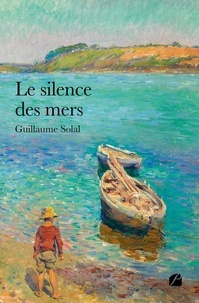 Guillaume Solal - Le silence des mers.