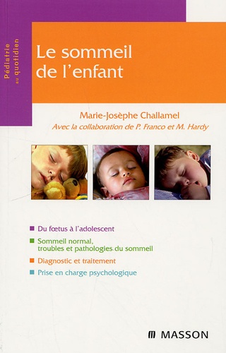 Marie-Josèphe Challamel - Le sommeil de l'enfant.