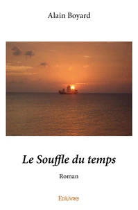 Le Souffle du temps