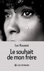 Le souhait de mon frère