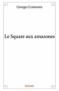Le square aux amazones