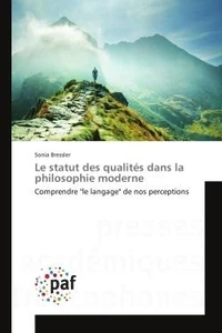 Le statut des qualites dans la philosophie moderne