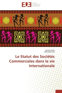 Le statut des sociétés commerciales dans la vie internationale